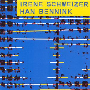 Irène Schweizer & Han Bennink