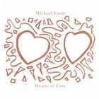 Michael Knott - Hearts Of Care