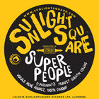 Sunlightsquare - Super People / Papa Was A Rolling Stone (EP)