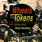 The Tokens - Wheels (Vinyl)