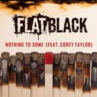 Nothing To Some (Feat. Corey Taylor) (CDS)
