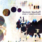 Quinsin Nachoff - Stars And Constellations