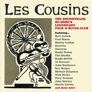 Les Cousins: The Soundtrack Of Soho's Legendary Folk & Blues Club CD1