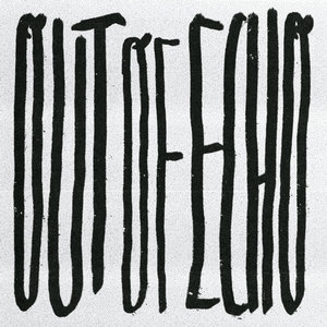 Out Of Echo (EP)