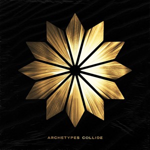 Archetypes Collide (Deluxe Version)