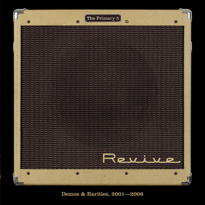Revive: Demos & Rarities, 2001​-​2008