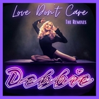 Love Don't Care (The Remixes)