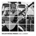 William Michael Morgan - Gone Enough (CDS)