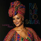 Luciana Mello - Na Luz Do Samba