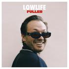 FULLER - Lowlife