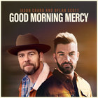 Jason Crabb - Good Morning Mercy (Feat. Dylan Scott) (CDS)
