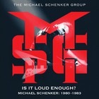 The Michael Schenker Group - Is It Loud Enough? Michael Schenker Group: 1980-1983 CD1