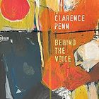 Clarence Penn - Behind the Voice