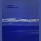 Lunchbox - Summer's Over