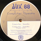 Aux 88 - Computer Speaks (EP) (Vinyl)