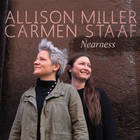 Allison Miller - Nearness (With Carmen Staaf)