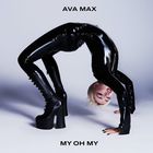 Ava Max - My Oh My (CDS)