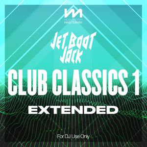 Mastermix - Jet Boot Jack: Club Classics Vol. 1 (Extended)