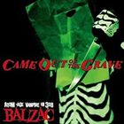 Balzac - Came Out Of The Grave: 20th Anniversary Compilation
