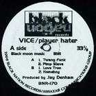 Vice - Player Hater (EP) (Vinyl)
