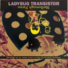 The Ladybug Transistor - Marlborough Farms