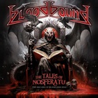 Bloodbound - The Tales Of Nosferatu Two Decades Of Blood (2004-2024)