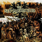 The New Jacobin Club - Wicked City