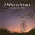 Windham Hill Artists - A Winter's Solstice Vol. 1