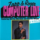 Zapp & Roger - Computer Love (VLS)