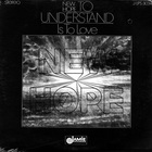 New Hope - To Understand Is To Love (Vinyl)