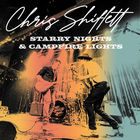 Chris Shiflett - Starry Nights & Campfire Lights