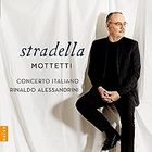 Concerto Italiano - Stradella: Mottetti