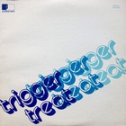 Trigger - Trigger Treat (Vinyl)