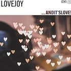 LoveJoy - ...And It's Love!