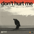 Don't Hurt Me (What Is Love) (Feat. Conor Maynard) (CDS)