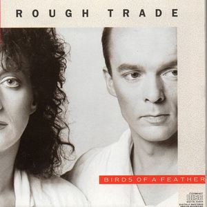 The Best Of Rough Trade: Birds Of A Feather
