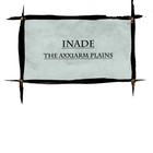 Inade - The Axxiarm Plains (VLS)