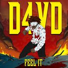 D4Vd - Feel It (From The Original Series ''Invincible'') (CDS)