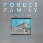 Forbes Family - Outside The Gate (With David Marshall) (Vinyl)