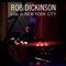 Rob Dickinson - Live In New York City