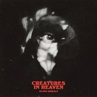 Creatures In Heaven (CDS)