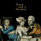 Harp And A Monkey