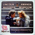 Lincoln Mayorga - Growing Up In Hollywood Town (With Amanda Mcbroom) (Vinyl)