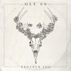 Ole 60 - Brother Joe (CDS)