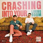 Crashing Into Your Living Room Vol. 1 (EP)