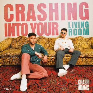 Crashing Into Your Living Room Vol. 1 (EP)