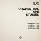 Zakè - Orchestral Tape Studies