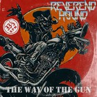 Reverend Hound - The Way Of The Gun (CDS)