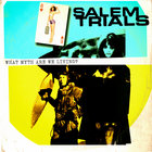 Salem Trials - What Myth Are We Living