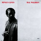 Mal Waldron - Mingus Lives (Vinyl)